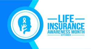 Life Insurance Awareness Month